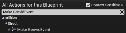 ../../../_images/BP_GenvidEvents_MakeGenvidEvent_Menu.png